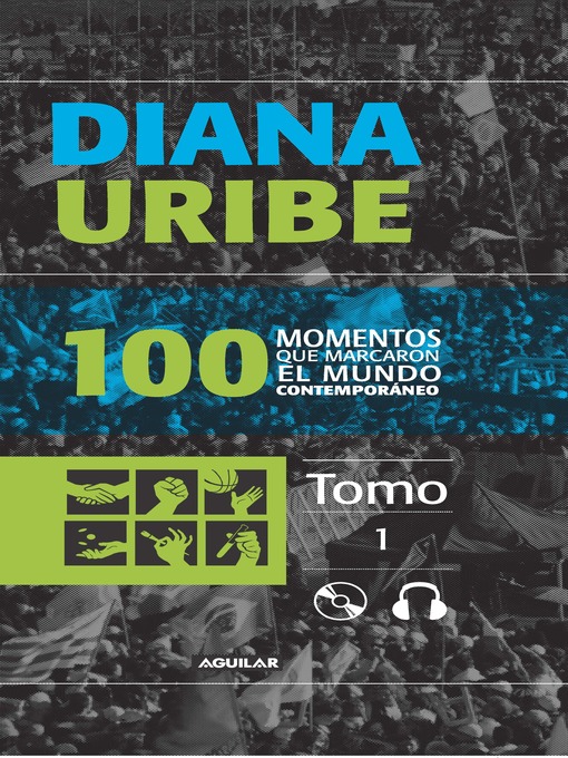 Detalles del título 100 Momentos que marcaron el mundo contemporáneo de Diana Uribe - Disponible